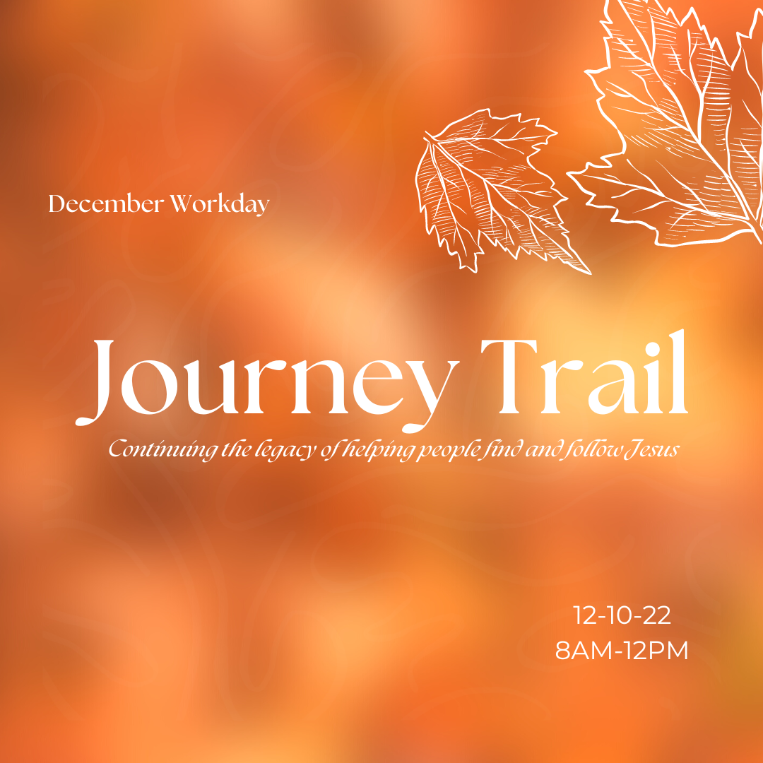 December Journey Trail Workday 